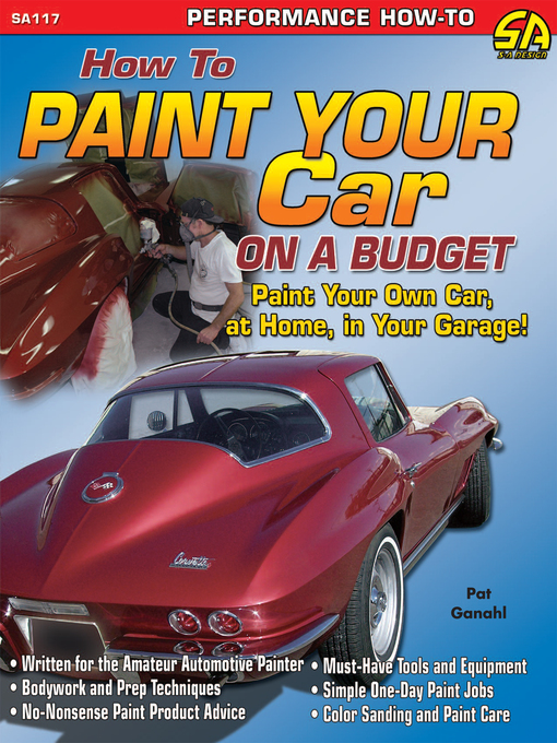 Title details for How to Paint Your Car on a Budget by Pat Ganahl - Available
